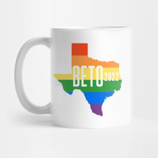 LGBTQ Beto O'Rourke For Texas 2024 | Beto Orourke 2022 Texas Governor | LGBT Gay Pride T-Shirt Mug